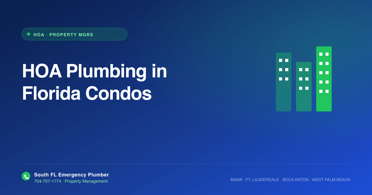 HOA Plumbing Responsibility in Florida Condos: Who Pays for What